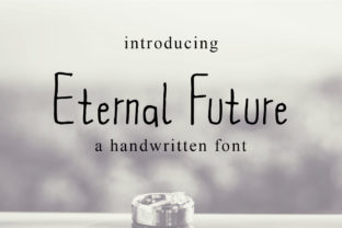 Eternal Future: A Handwritten Font with Distinctive Character