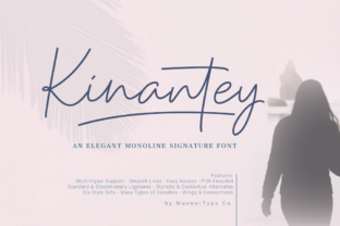 Kinantey: A Refined Monoline Signature Font for Purposeful Design