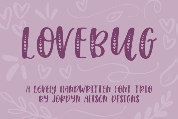 Lovebug: A Playful Handwritten Font Trio for Romantic Design